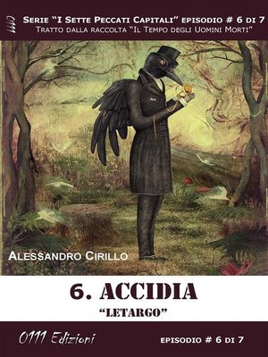 cover image of Accidia. Letargo--Serie I Sette Peccati Capitali ep. 6